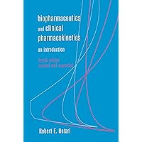 Biopharmaceutics and Clinical Pharmacokinetics: An Introduction, Fourth Edition, Biopharmaceutics and Clinical Pharmacokinetics: An Introduction, Fourth Edition, Hardcover Kindle