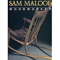 Sam Maloof, Woodworker Sam Maloof, Woodworker Paperback Hardcover