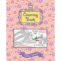 Little Space Coloring Book: Princess Kingdom (Babygirl)