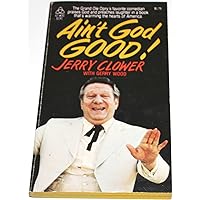 Ain't God Good! Ain't God Good! Paperback Hardcover