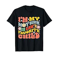 I'm My Mother In Laws Favorite Child Funny Parent Men Women T-Shirt