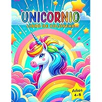 Unicornios libro de colorear: Para niños de 4 a 8 años (Spanish Edition) Unicornios libro de colorear: Para niños de 4 a 8 años (Spanish Edition) Paperback
