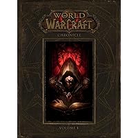 World of Warcraft: Chronicle Volume 1 World of Warcraft: Chronicle Volume 1 Hardcover Kindle