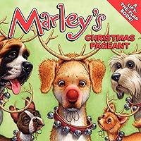 Marley's Christmas Pageant: A Christmas Holiday Book for Kids Marley's Christmas Pageant: A Christmas Holiday Book for Kids Paperback