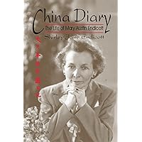 China Diary: The Life of Mary Austin Endicott (Life Writing) China Diary: The Life of Mary Austin Endicott (Life Writing) Paperback