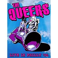 Queers - Live In Philly '06