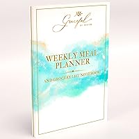 Graceful By Design's Weekly Meal Planner and Grocery List Notebook Graceful By Design's Weekly Meal Planner and Grocery List Notebook Paperback