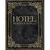 Hotel Reservation Log: Customer Booking Room Template In Hotels, Guesthouses, Motels And Hostels