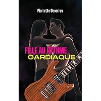 Fille Au Rythme Cardiaque (French Edition)