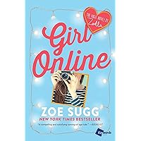 Girl Online: The First Novel by Zoella (1) (Girl Online Book) Girl Online: The First Novel by Zoella (1) (Girl Online Book) Paperback Audible Audiobook Kindle Hardcover