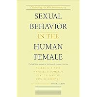 Sexual Behavior in the Human Female (Encounters: Explorations in Folklore and Ethnomusicology) Sexual Behavior in the Human Female (Encounters: Explorations in Folklore and Ethnomusicology) Kindle Hardcover Paperback Mass Market Paperback