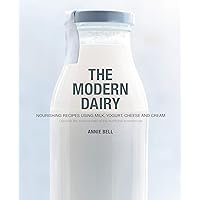 The Modern Dairy The Modern Dairy Kindle Paperback