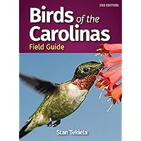 Birds of the Carolinas Field Guide (Bird Identification Guides) Birds of the Carolinas Field Guide (Bird Identification Guides) Paperback Kindle