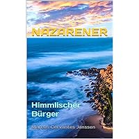 NAZARENER (ale): Himmlischer Bürger (TEO) (German Edition) NAZARENER (ale): Himmlischer Bürger (TEO) (German Edition) Kindle Paperback