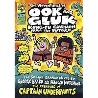 The Adventures of Ook and Gluk: Kung Fu Cavemen from the Future (Captain Underpants) The Adventures of Ook and Gluk: Kung Fu Cavemen from the Future (Captain Underpants) Hardcover Paperback