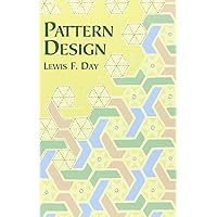 Pattern Design (Dover Art Instruction) Pattern Design (Dover Art Instruction) Paperback Kindle Hardcover