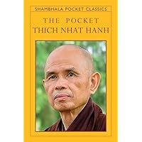 The Pocket Thich Nhat Hanh (Shambhala Pocket Classics) The Pocket Thich Nhat Hanh (Shambhala Pocket Classics) Paperback Kindle