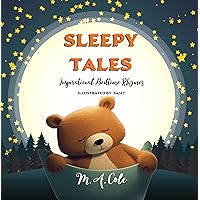 Sleepy Tales: Inspirational Bedtime Rhymes