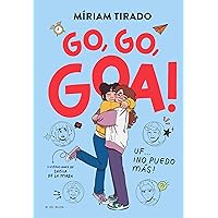 Me llamo Goa 4 - Go, go, Goa!: Uf... ¡No puedo más! (Spanish Edition) Me llamo Goa 4 - Go, go, Goa!: Uf... ¡No puedo más! (Spanish Edition) Kindle Hardcover
