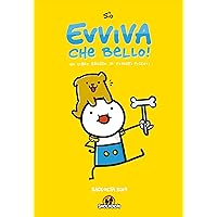 Evviva che bello! Raccolta 2017 (Italian Edition) Evviva che bello! Raccolta 2017 (Italian Edition) Kindle Paperback
