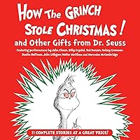 How the Grinch Stole Christmas and Other Gifts from Dr. Seuss (Classic Seuss) How the Grinch Stole Christmas and Other Gifts from Dr. Seuss (Classic Seuss) Kindle Hardcover Paperback Audio CD