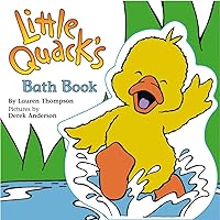 Little Quack's Bath Book Little Quack's Bath Book Bath Book