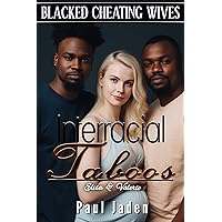 Blacked Cheating Wives - Interracial Taboos: Elisa & Valerie