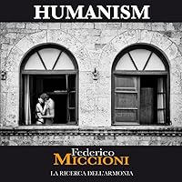 HUMANISM: LA RICERCA DELL’ ARMONIA | HUMANISM (Italian Edition) HUMANISM: LA RICERCA DELL’ ARMONIA | HUMANISM (Italian Edition) Paperback