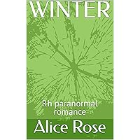 WINTER: Rh paranormal romance (Winter paranormal rh romance Book 1)