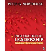 Introduction to Leadership: Concepts and Practice Introduction to Leadership: Concepts and Practice Paperback eTextbook Loose Leaf