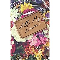 All My Love (Twisted Sisters) All My Love (Twisted Sisters) Kindle Paperback Hardcover