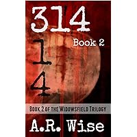 314 Book 2 (Widowsfield Trilogy) 314 Book 2 (Widowsfield Trilogy) Kindle Audible Audiobook Paperback