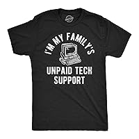 Mens Funny T Shirt Im My Familys Unpaid Tech Support Sarcastic Tee for Men