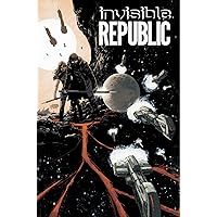 Invisible Republic Volume 1 Invisible Republic Volume 1 Paperback Kindle Mass Market Paperback