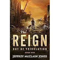 The REIGN: Out of Tribulation