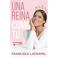 Una reina como tú (Atria Espanol) (Spanish Edition) Una reina como tú (Atria Espanol) (Spanish Edition) Paperback Kindle