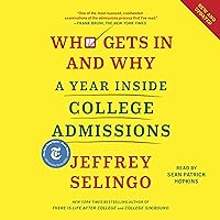 Who Gets in and Why: A Year Inside College Admissions Who Gets in and Why: A Year Inside College Admissions Hardcover Audible Audiobook Kindle Audio CD Paperback