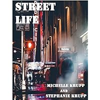 Street Life Street Life Kindle Paperback