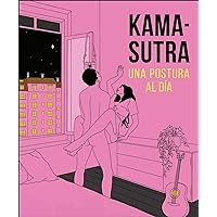 Kama-Sutra Una postura al día (A Position A Day) (Spanish Edition) Kama-Sutra Una postura al día (A Position A Day) (Spanish Edition) Paperback Kindle
