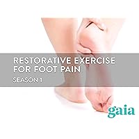 Restorative Exercise for Foot Pain - Season 1