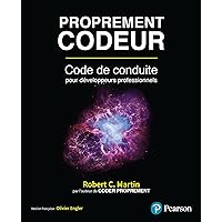 Proprement codeur: Code de conduite pour développeur professionnel (French Edition) Proprement codeur: Code de conduite pour développeur professionnel (French Edition) Kindle Paperback
