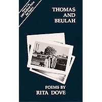 Thomas and Beulah (Carnegie Mellon Poetry Series) Thomas and Beulah (Carnegie Mellon Poetry Series) Paperback Hardcover