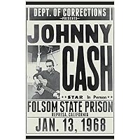 Johnny Cash Concert Poster 11 X 17 - Magnificent 1968 Folsom Prison Artwork - Outlaw Country - Legendary American Music - Historic Live Performance - The Man In Black - Rare Art Print