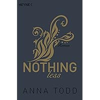 Nothing less: Roman (After 7) (German Edition)