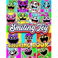 Smiling Toy Coloring Book: 50 Cute Coloring Pages of Happy Toys For Kids Ages 2 - 4, Ages 4 - 8 | Perfect Gift for Birthday or Any Occasion for Boys Girls