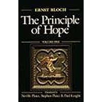 The Principle of Hope, Vol. 1 (Studies in Contemporary German Social Thought) The Principle of Hope, Vol. 1 (Studies in Contemporary German Social Thought) Paperback Hardcover