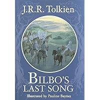Bilbo's Last Song: (At the Grey Havens) Bilbo's Last Song: (At the Grey Havens) Hardcover Kindle Paperback