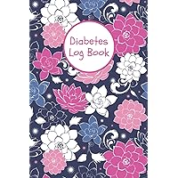 Diabetes Log Book: Weekly Blood Glucose To Help You Manage Your Diabetes Better And Keep It Under Control