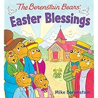 The Berenstain Bears Easter Blessings The Berenstain Bears Easter Blessings Board book