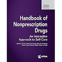 Handbook of Nonprescription Drugs: An Interactive Approach to Self-Care Handbook of Nonprescription Drugs: An Interactive Approach to Self-Care Hardcover
